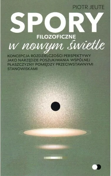 Spory filozoficzne w nowym świetle - tantis.pl