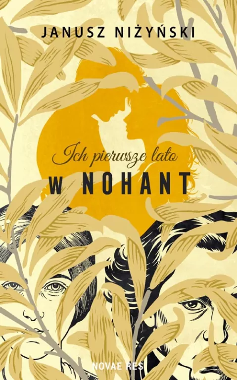 Ich pierwsze lato w Nohant - tantis.pl