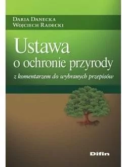 Ustawa o ochronie przyrody z komentarzem - tantis.pl