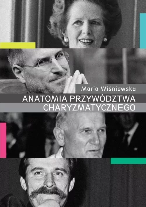 Anatomia przywództwa charyzmatycznego - tantis.pl