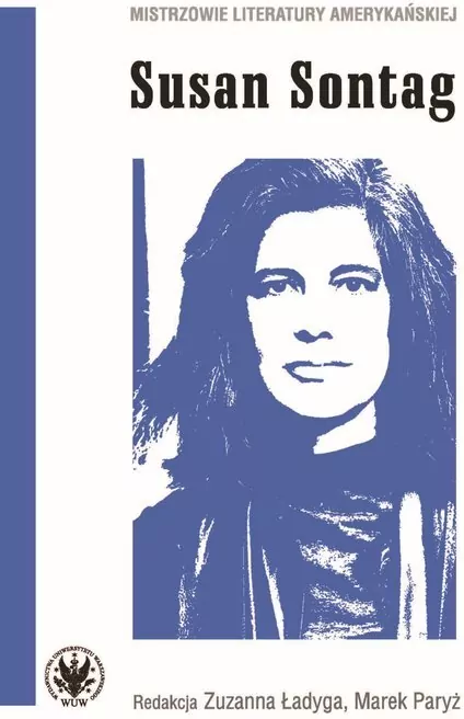 Susan Sontag. Mistrzowie literatury amerykańskiej - tantis.pl