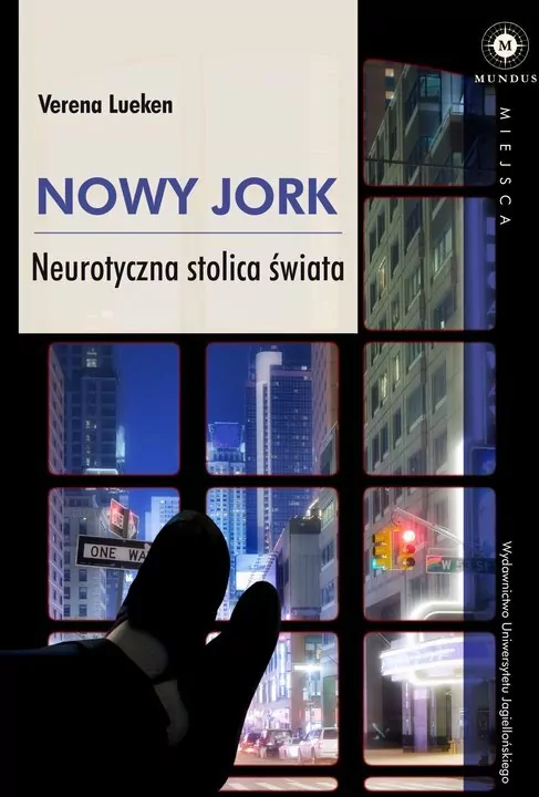 Nowy Jork. Neurotyczna stolica świata. Mundus - tantis.pl