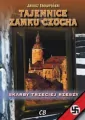 Tajemnice zamku Czocha. Skarby III Rzeszy - tantis.pl
