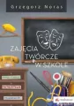 Zajęcia twórcze w szkole - tantis.pl
