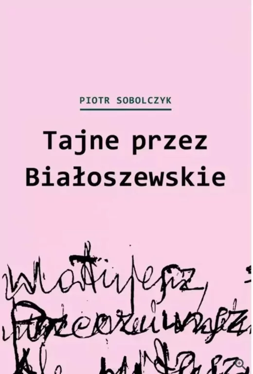 Tajne przez Białoszewskie - tantis.pl
