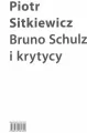 Bruno Schulz i krytycy - tantis.pl