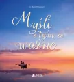 Myśli o tym, co ważne - tantis.pl