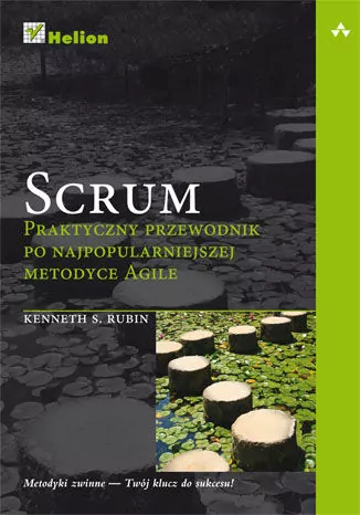 Scrum. Praktyczny przewodnik po najpopularniejszej metodyce Agile - tantis.pl