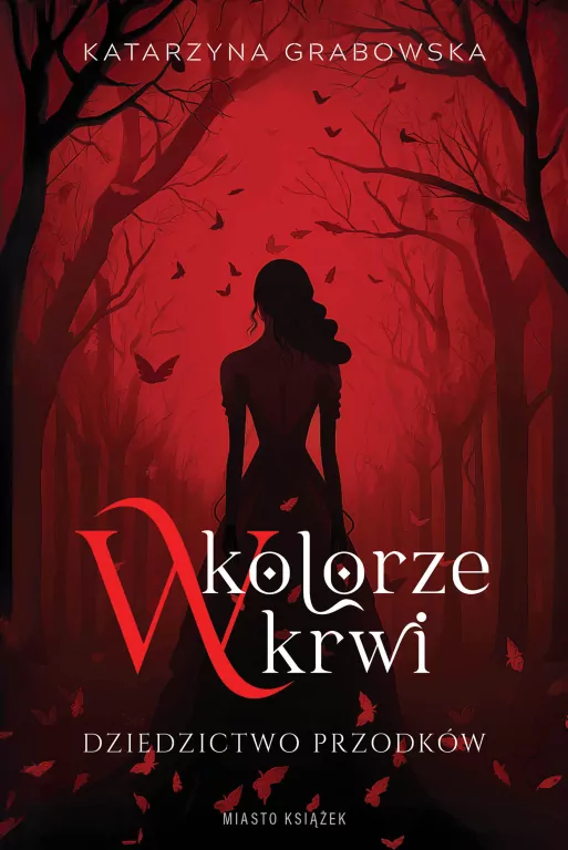 W kolorze krwi. Dziedzictwo przodków - tantis.pl
