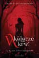 W kolorze krwi. Dziedzictwo przodków - tantis.pl