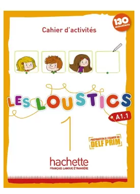 Les Loustics 1. Szkoła podstawowa. Zeszyt ćwiczeń. Język francuski - tantis.pl
