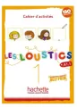 Les Loustics 1. Szkoła podstawowa. Zeszyt ćwiczeń. Język francuski - tantis.pl