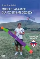 Modele latające dla dzieci i młodzieży - tantis.pl