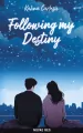 Following my Destiny - tantis.pl