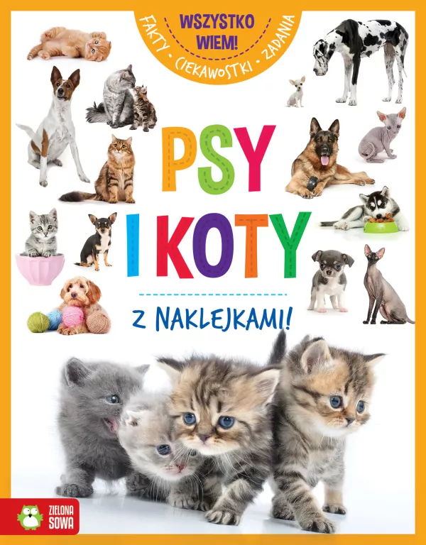 Psy i koty. Wszystko wiem! - tantis.pl