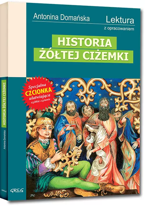 Historia Żółtej Ciżemki. Lektura z opracowaniem - tantis.pl