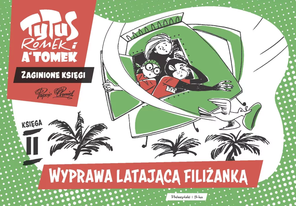 Wyprawa latającą filiżanką. Tytus, Romek i A'Tomek. Zaginione księgi. Księga II - tantis.pl