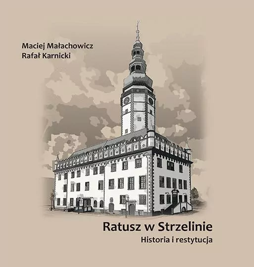 Ratusz w Strzelinie. Historia i restytucja - tantis.pl