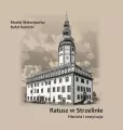 Ratusz w Strzelinie. Historia i restytucja - tantis.pl