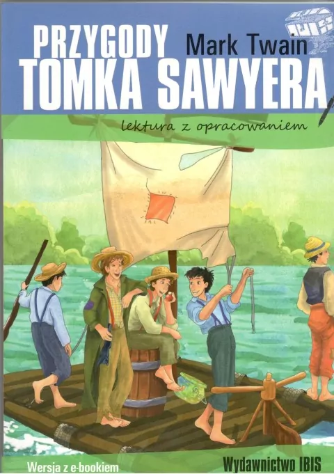 Przygody Tomka Sawyera. Lektura z opracowaniem - tantis.pl