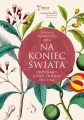 Na koniec świata. Przyprawy, które zmieniły historię - tantis.pl