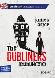 The Dubliners. Dublińczycy. Angielski z ćwiczeniami
