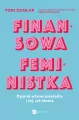 Finansowa feministka. Ogarnij własne pieniądze i żyj, jak chcesz - tantis.pl