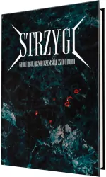 Strzygi. Gra fabularna o zemście zza grobu