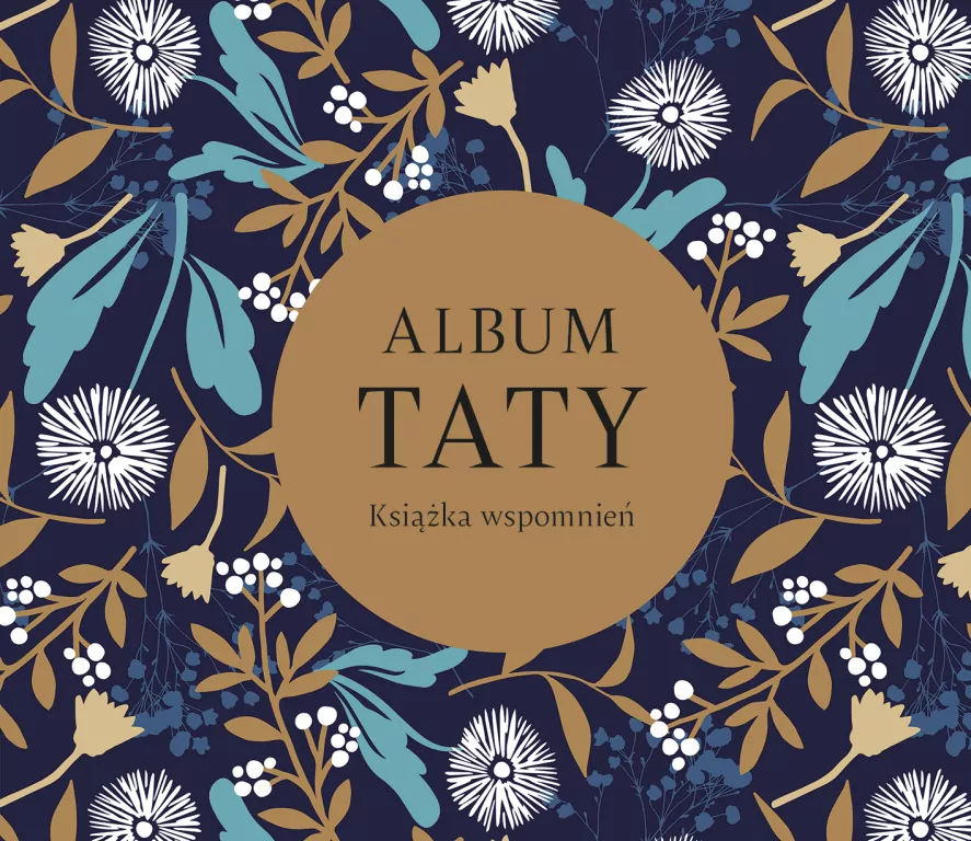 Album taty. Książka wspomnień. Album rodzinny - tantis.pl