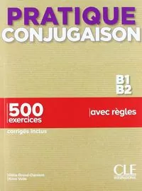 Pratique Conjugaison B1/B2 podręcznik + klucz - tantis.pl