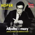 Alkohol i muzy. Polscy artyści i ich ulubione trunki. Audiobook - tantis.pl