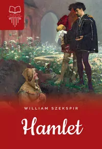 Hamlet. Lektura bez opracowania