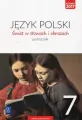 Świat w słowach i obrazach 7. Język Polski SP 7 Podręcznik - tantis.pl
