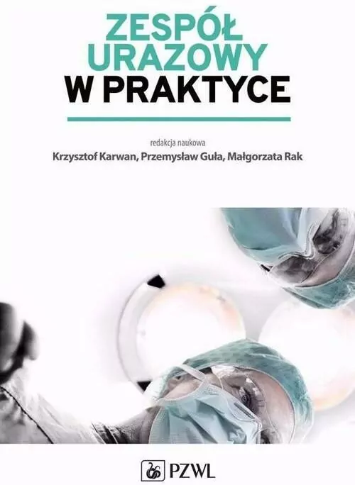 Zespół urazowy w praktyce - tantis.pl