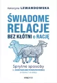 Świadome relacje bez kłótni o rację - tantis.pl