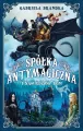 Spółka Antymagiczna i nawiedzony dom. Tom 1 - tantis.pl