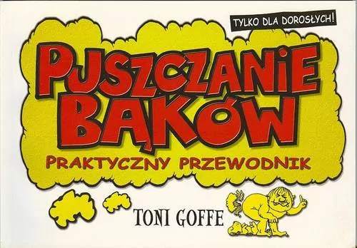 Puszczanie bąków Praktyczny przewodnik - tantis.pl
