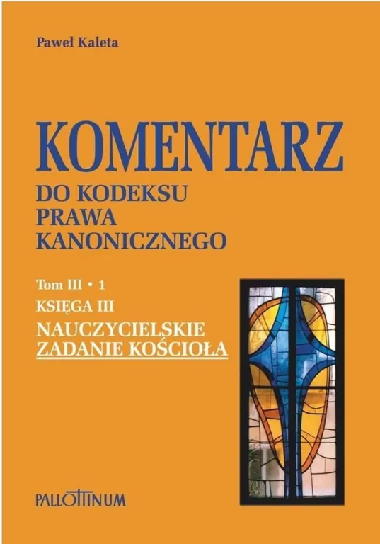 Komentarz do Kodeksu Prawa Kanonicznego T.3.1 - tantis.pl