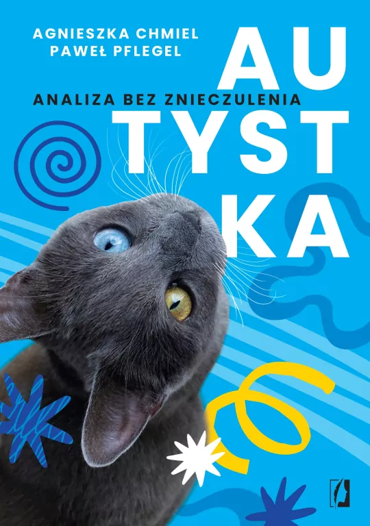 Autystka. Analiza bez znieczulenia - tantis.pl