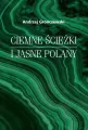 Ciemne ścieżki i jasne polany - tantis.pl