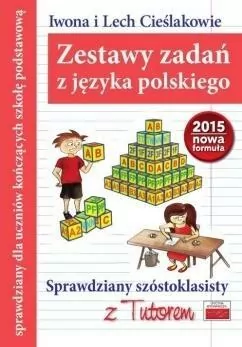 Sprawdziany szóstoklasisty z Tutorem. Język polski. Nowa formuła od 2015 - tantis.pl