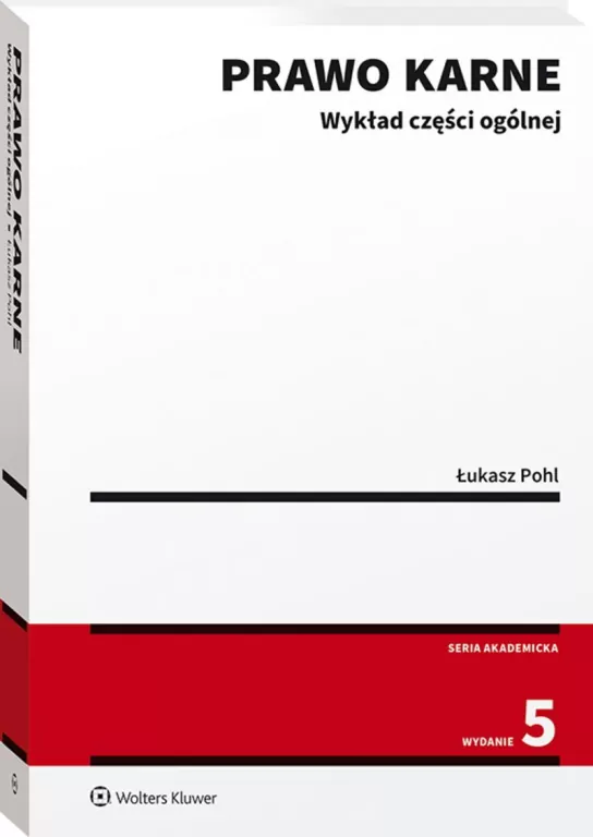Prawo karne. Wykład części ogólnej w.5 - tantis.pl