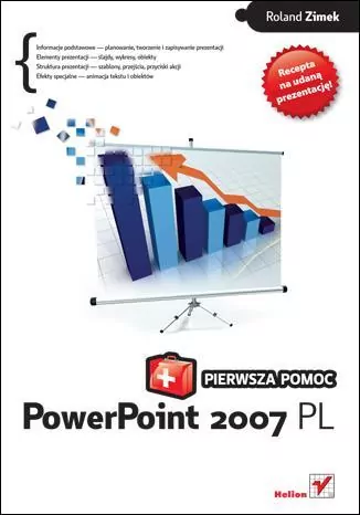PowerPoint 2007 PL. Pierwsza pomoc - tantis.pl