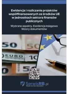 Ewidencja i rozliczanie projektów współfinansowanych ze środków UE w jednostkach sektora finansów publicznych - tantis.pl