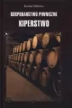 Gospodarstwo piwniczne. Kipsterstwo - tantis.pl