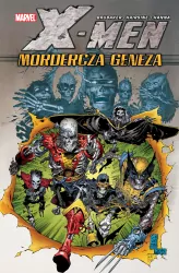 Mordercza geneza. X-Men. Marvel