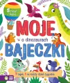 Moje bajeczki. O dinozaurach - tantis.pl