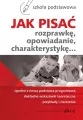 Jak pisać rozprawkę, opowiadanie, charakterystykę... - tantis.pl