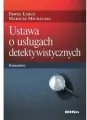 Ustawa o usługach detektywistycznych. Komentarz - tantis.pl