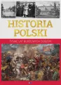 Historia polski. Tysiąc lat burzliwych dziejów - tantis.pl